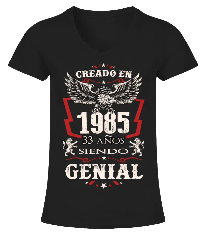 Creado en 1985 33 años siendo genial Camiseta cuello pico Mujer