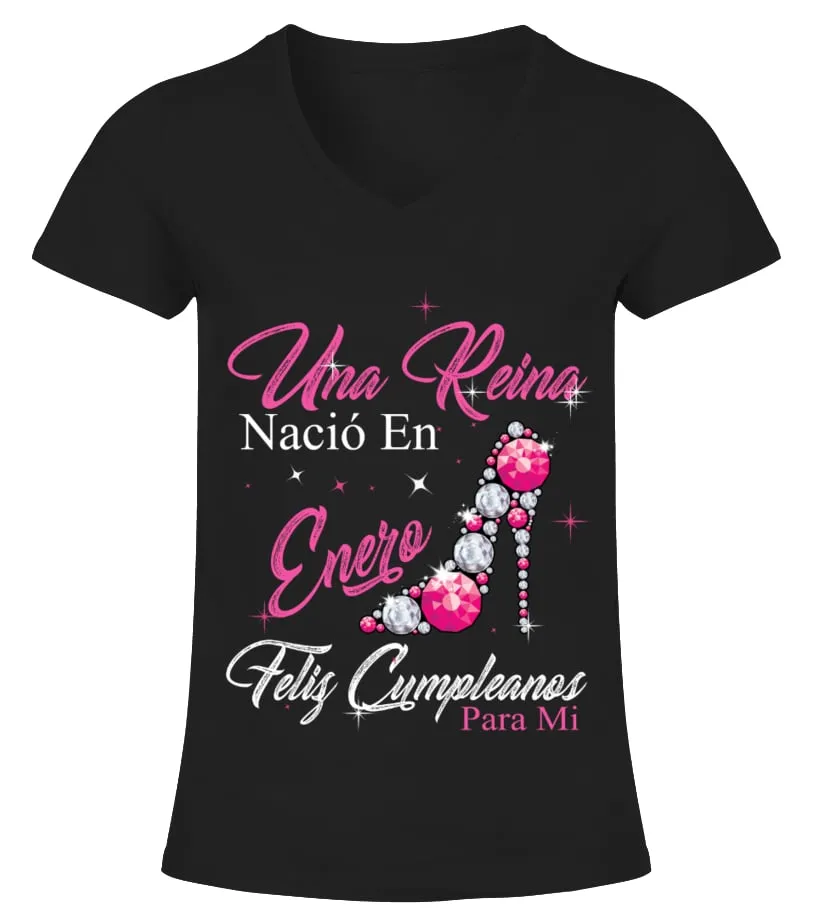 En Septiembre nació una Reina. Feliz cumpleaños para mí Camiseta cuello pico Mujer