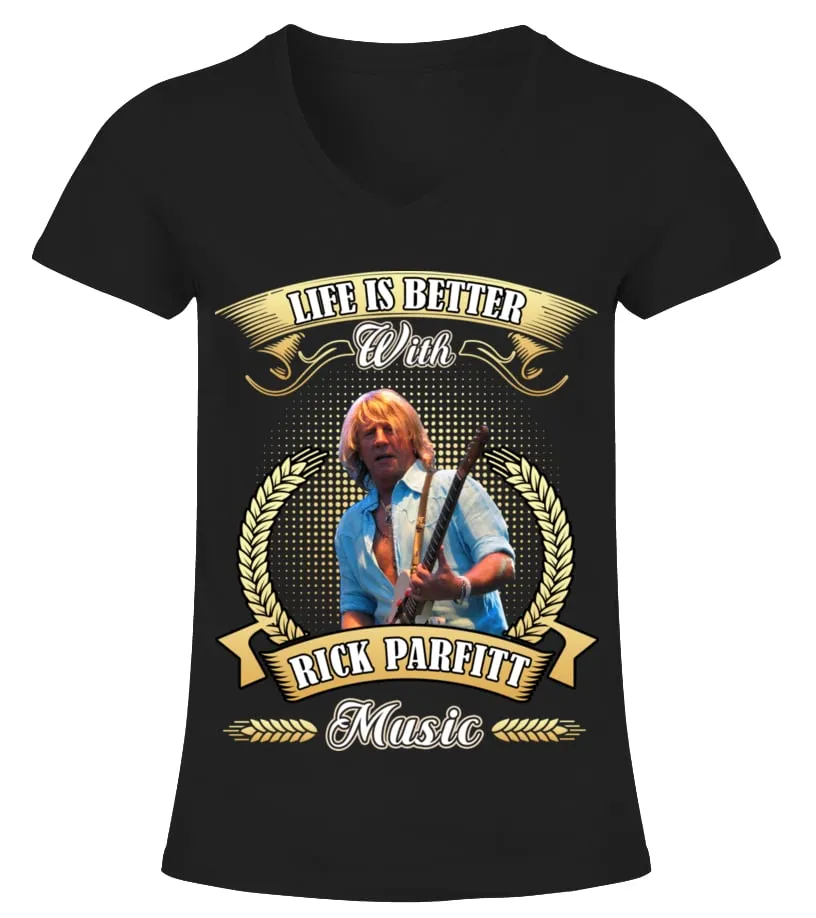 LIFE IS BETTER WITH RICK PARFITT MUSIC Camiseta cuello pico Mujer