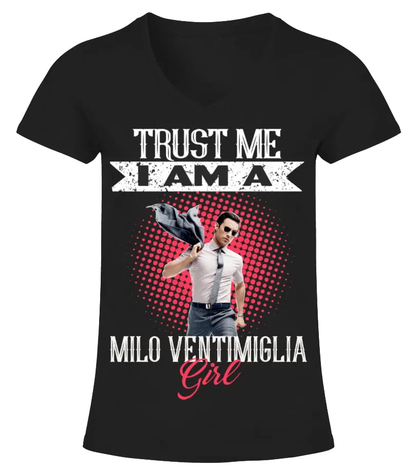 TRUST ME I AM A MILO VENTIMIGLIA GIRL Camiseta cuello pico Mujer